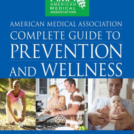 American Medical Association Complete Guide to