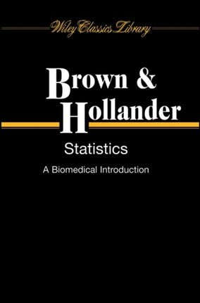 Statistics: A Biomedical Introduction