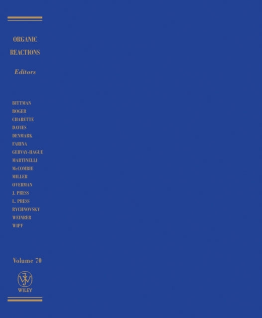 Organic Reactions Volume 70