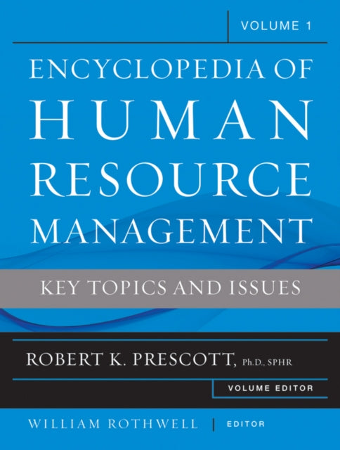 The Encyclopedia of Human Resource Management, Volume 1: Short Entries