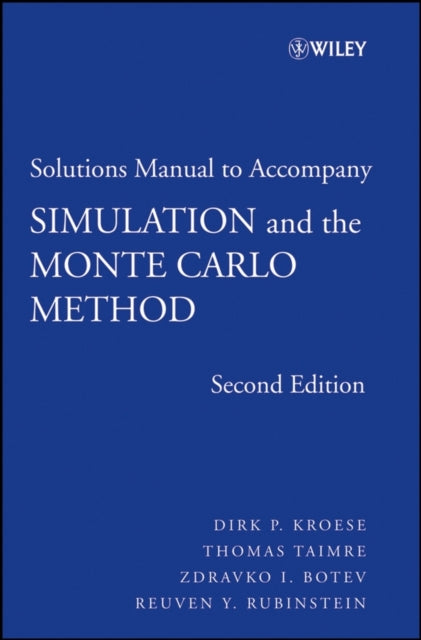 Student Solutions Manual to accompany Simulation and the Monte Carlo Method