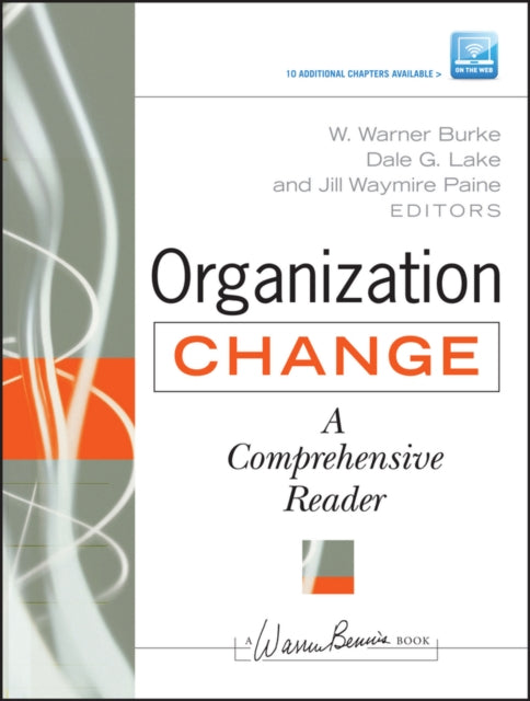 Organization Change: A Comprehensive Reader