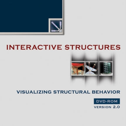 Interactive Structures: Visualizing Structural Behavior 2.0 DVD