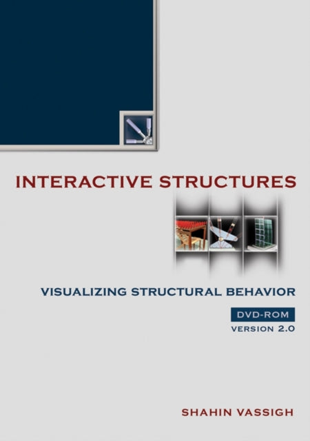 Interactive Structures: Visualizing Structural Behavior 2.0 DVD