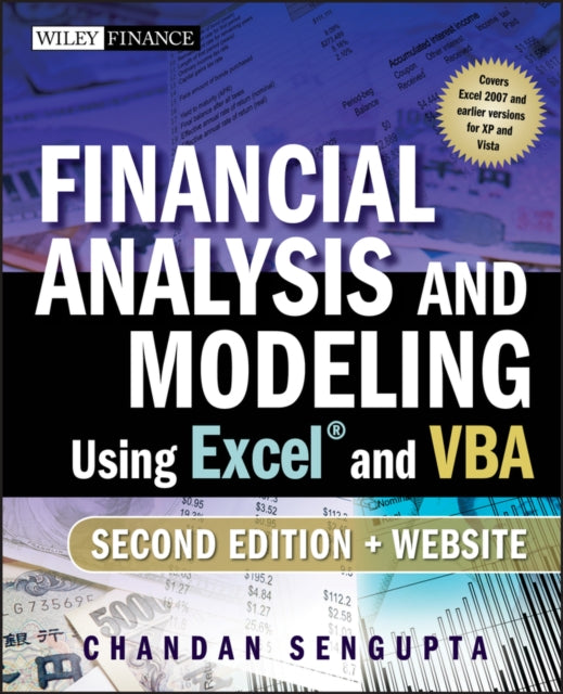 Financial Analysis and Modeling Using Excel and VBA