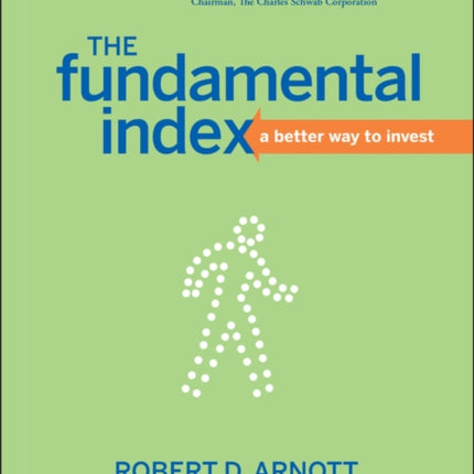 The Fundamental Index: A Better Way to Invest