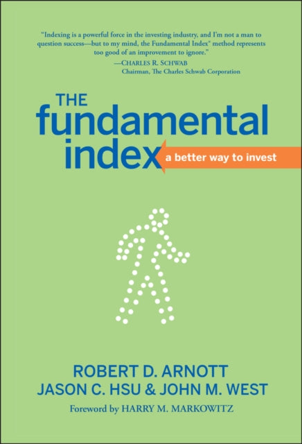 The Fundamental Index: A Better Way to Invest