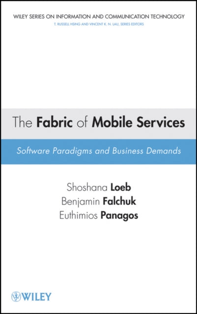 The Fabric of Mobile Services: Software Paradigms and Business Demands