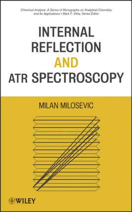 Internal Reflection and ATR Spectroscopy