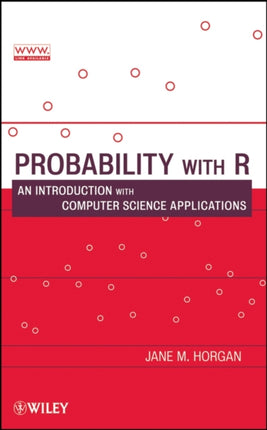 Probability with R: An Introduction with Computer Science Applications