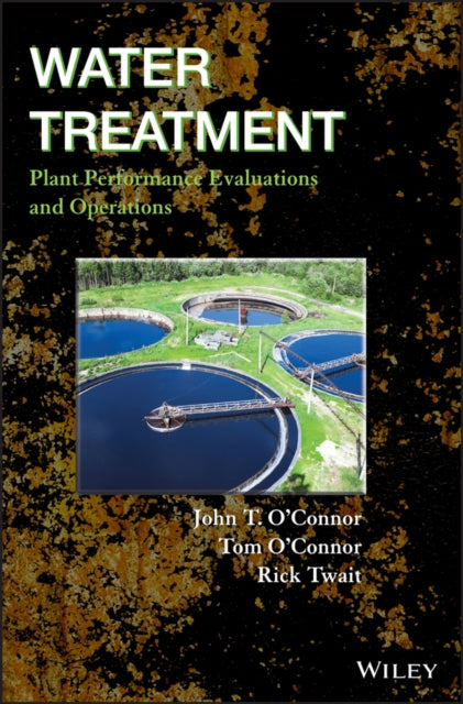 Water Treatment Plant Performance Evaluations and Operations