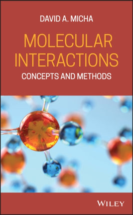 Molecular Interactions: Concepts and Methods