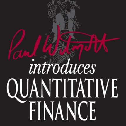 Paul Wilmott Introduces Quantitative Finance