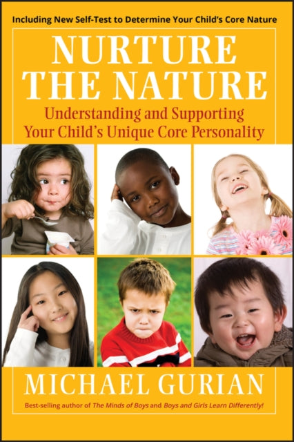 Nurture the Nature: Understanding and Supporting Your Child's Unique Core Personality