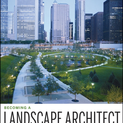 Becoming a Landscape Architect: A Guide to Careers in Design