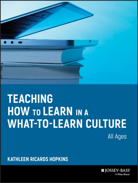 Teaching How to Learn in a WhattoLearn Culture
