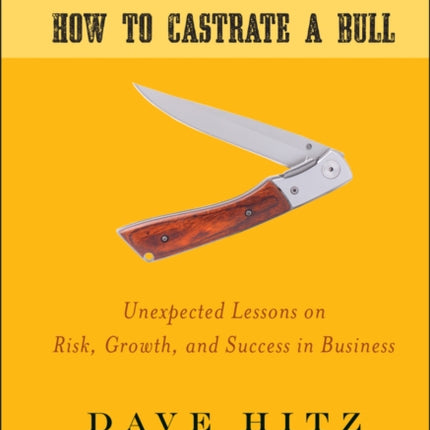 How to Castrate a Bull