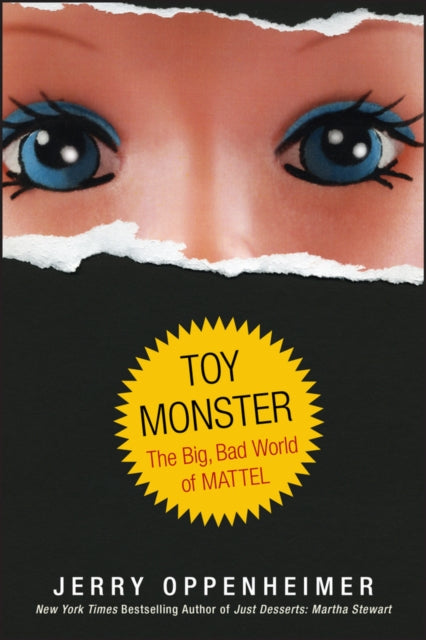 Toy Monster: The Big, Bad World of Mattel