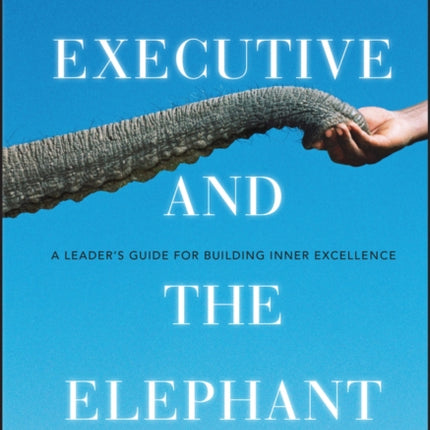 The Executive and the Elephant