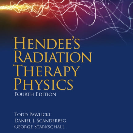 Hendee's Radiation Therapy Physics