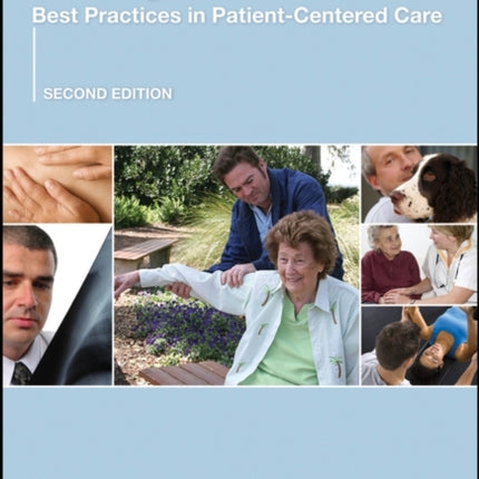 Putting Patients First: Best Practices in Patient-Centered Care