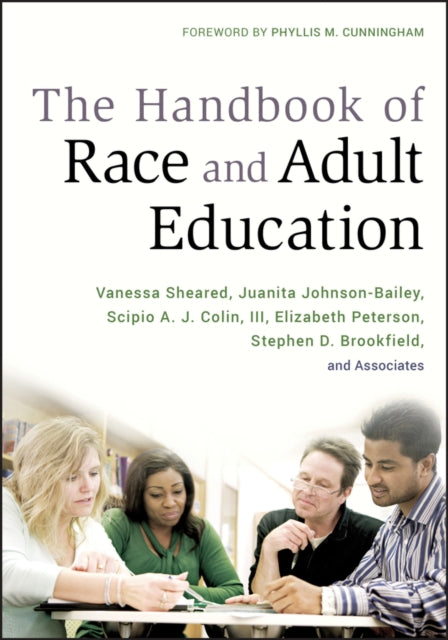 The Handbook of Race and Adult Education: A Resource for Dialogue on Racism