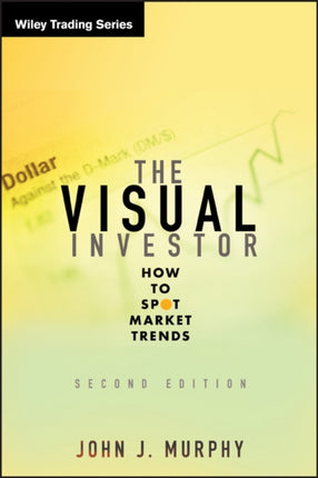 The Visual Investor: How to Spot Market Trends