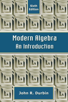 Modern Algebra: An Introduction