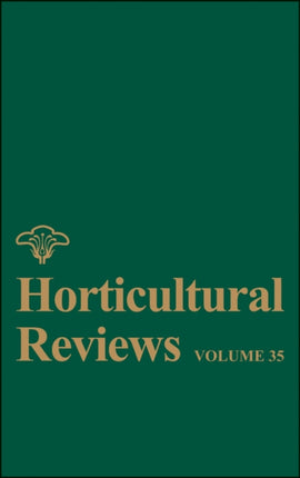 Horticultural Reviews, Volume 35