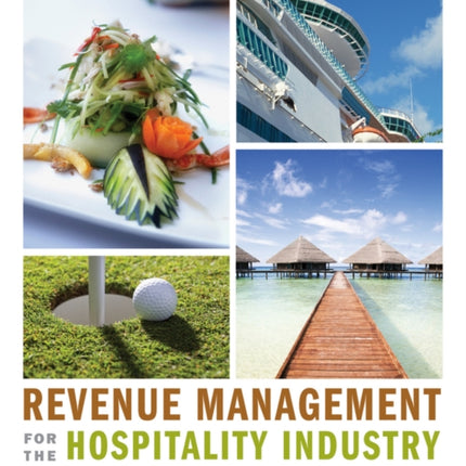 Revenue Management for the Hospitality Industry