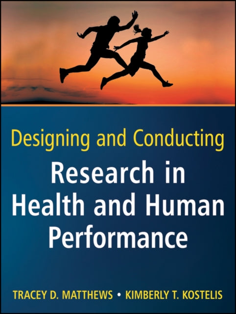 Designing and Conducting Research in Health and