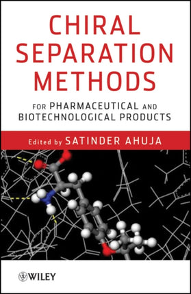 Chiral Separation Methods for Pharmaceutical and