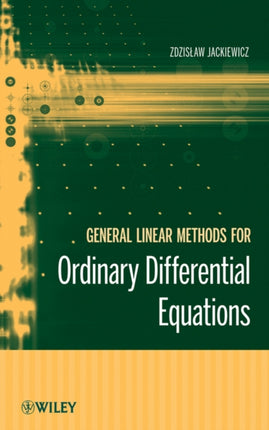 General Linear Methods for Ordinary Differential