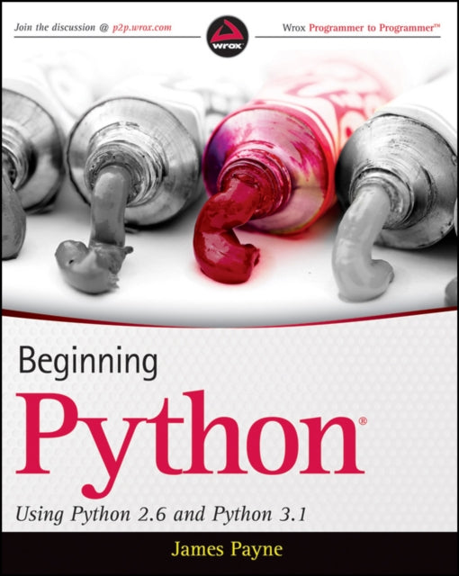 Beginning Python: Using Python 2.6 and Python 3.1