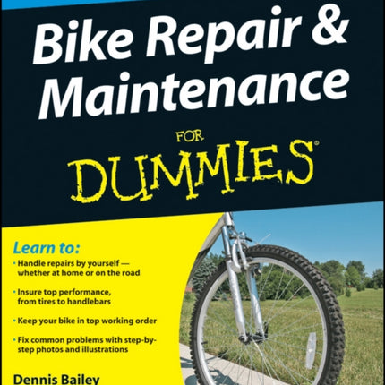 Bike Repair and Maintenance For Dummies