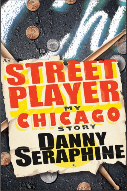 Street Player My Chicago Story