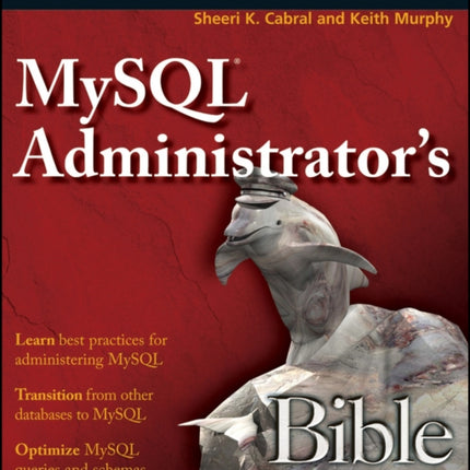 MySQL Administrator's Bible