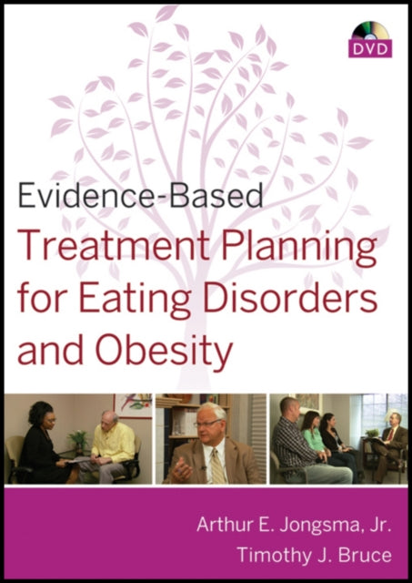 EvidenceBased Treatment Planning for Eating Disorders and Obesity DVD