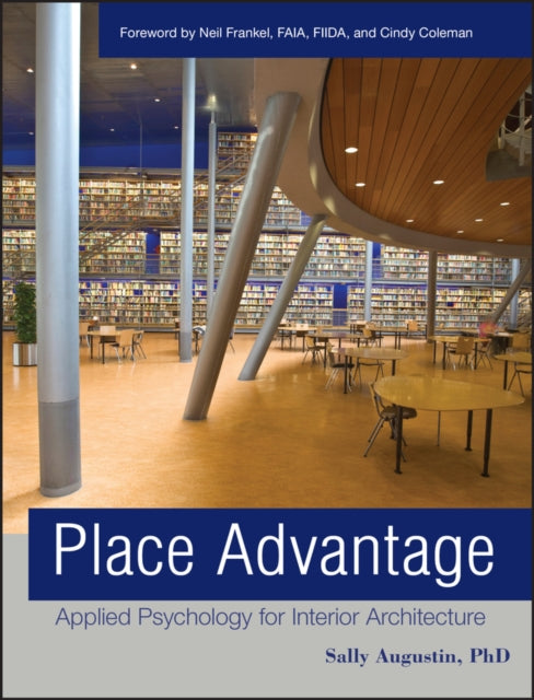 Place Advantage: Applied Psychology for Interior Architecture