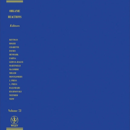 Organic Reactions Volume 72