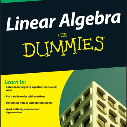 Linear Algebra For Dummies