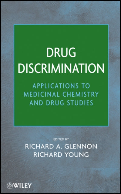 Drug Discrimination: Applications to Medicinal Chemistry and Drug Studies