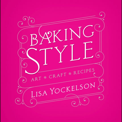 Baking Style: Art / Craft / Recipes