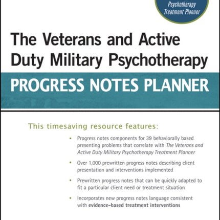 The Veterans and Active Duty Military Psychotherapy Progress Notes Planner