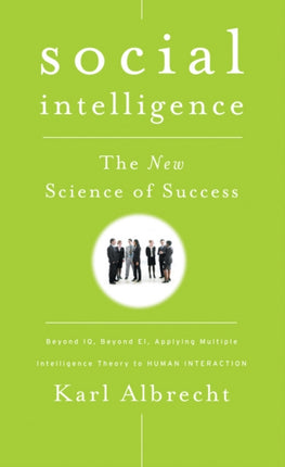 Social Intelligence  The New Science of Success