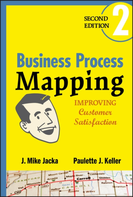 Business Process Mapping: Improving Customer Satisfaction