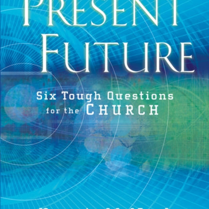The Present Future