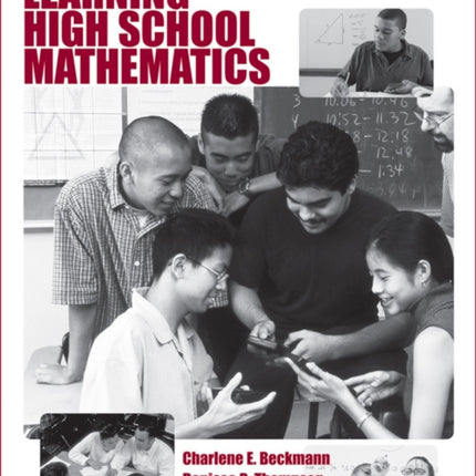 Teaching and Learning High School Mathematics