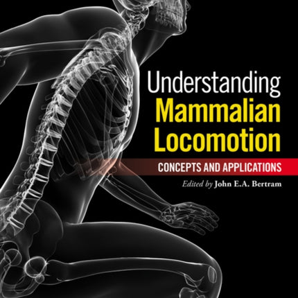 Understanding Mammalian Locomotion: Concepts and Applications