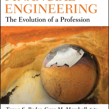 Financial Engineering: The Evolution of a Profession